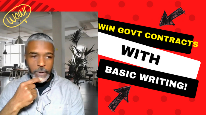Win Government Contracts with Basic Writing - 4 of 6 Key Proposal Considerations - Ep#28 #troyasmall